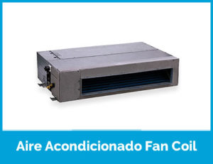 ¿Qué es un aire acondicionado fan coil?